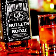 Bombay Black Bullets and Booze